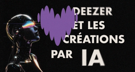 Deezer : 44 % des titres reçus sont générés par IA, le chiffre qui redéfinit la création