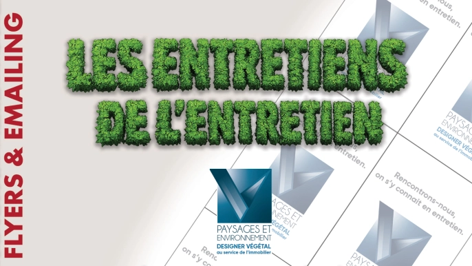 V Paysages, création de dépliants et campagne d'EMailing : les entretiens de l'entretien