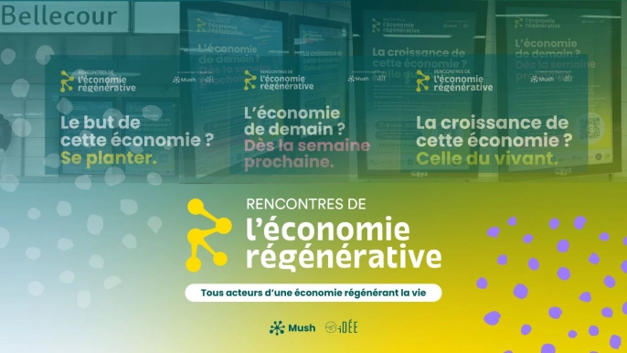 La bonne économie, les bonnes questions : campagne d'affichage événementiel Mush
